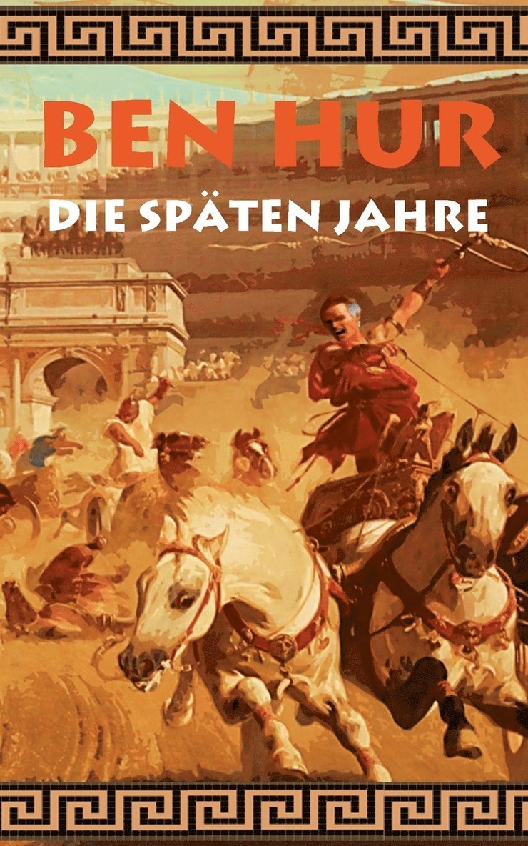Ben Hur - Die späten Jahre 1