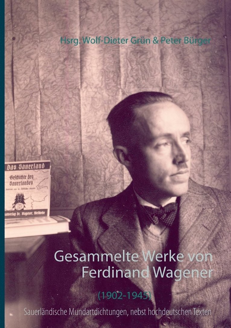 Ferdinand Wagener, Peter Bürger, Wolf-Dieter Grün - Gesammelte Werke in sauerländischer Mundart, Häftad