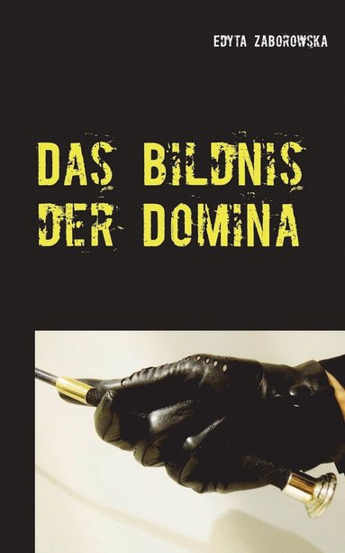 bokomslag Das Bildnis der Domina