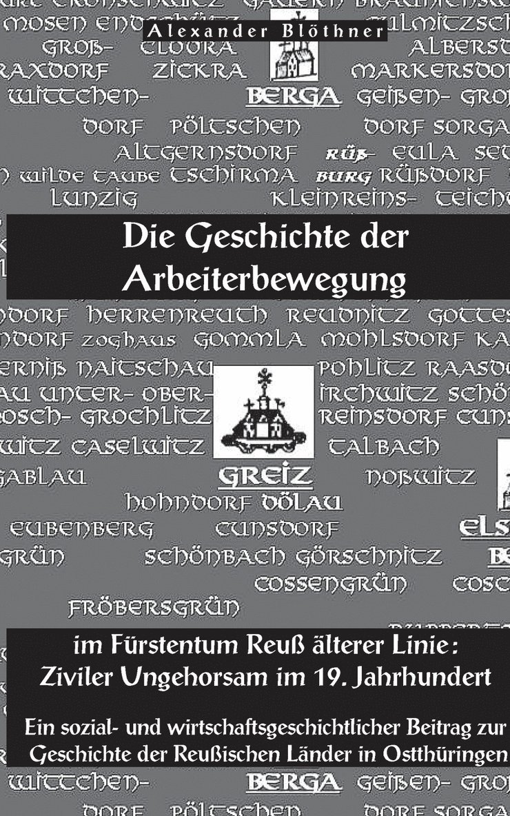 Die Geschichte der Arbeiterbewegung im Furstentum Reuss alterer Linie - Ziviler Ungehorsam im 19. Jahrhundert 1