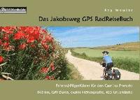 bokomslag Das Jakobsweg GPS RadReiseBuch