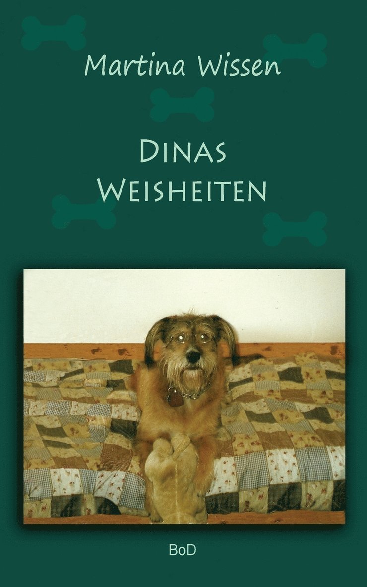 Dinas Weisheiten 1