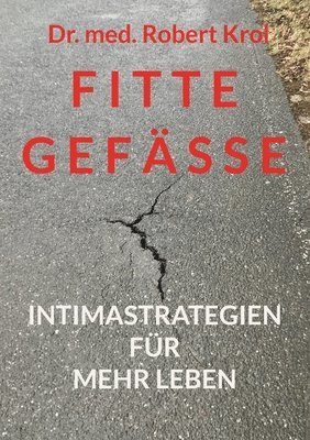 Robert Krol - Fitte Gefässe, Häftad