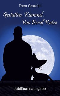bokomslag Gestatten, Kümmel. Von Beruf Katze