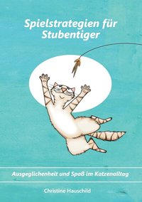 bokomslag Spielstrategien für Stubentiger