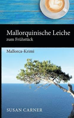 Mallorquinische Leiche zum Frhstck 1