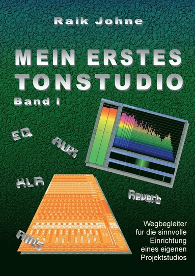 bokomslag Mein erstes Tonstudio - Band I