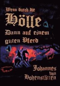 bokomslag Wenn durch die Hölle, dann auf einem guten Pferd