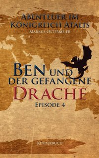 bokomslag Ben und der gefangene Drache