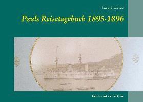 Pauls Reisetagebuch 1895-1896 1