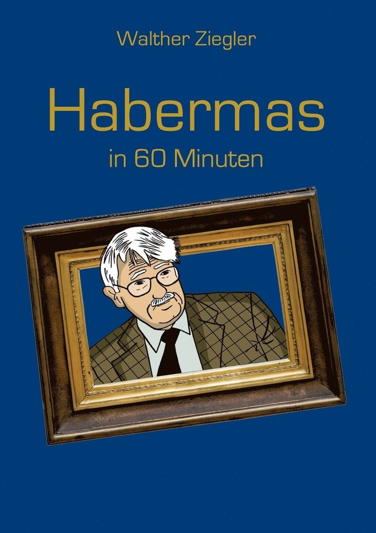 Habermas in 60 Minuten 1