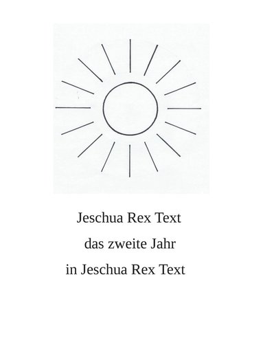 bokomslag Das zweite Jahr in Jeschua Rex Text