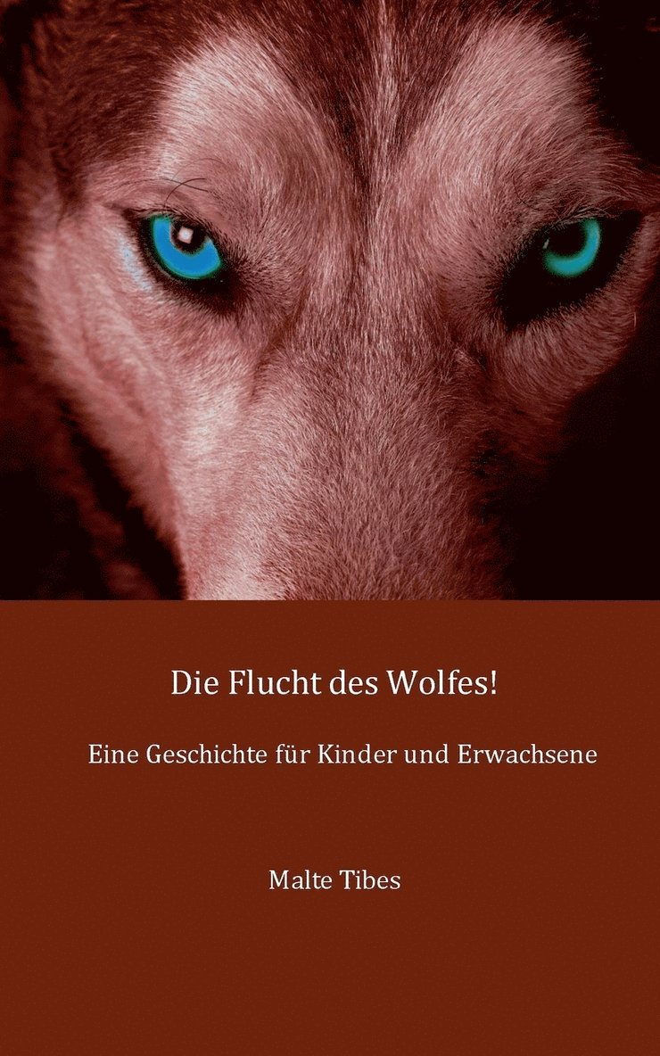 Die Flucht des Wolfes! 1