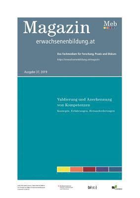 Validierung und Anerkennung von Kompetenzen. Konzepte, Erfahrungen, Herausforderungen 1