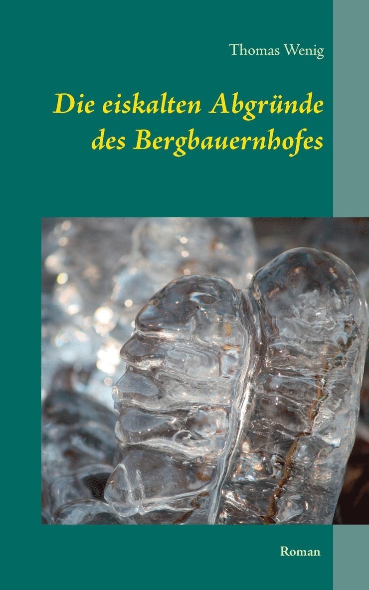 eiskalten Abgründe des Bergbauernhofes