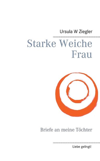 bokomslag Starke Weiche Frau