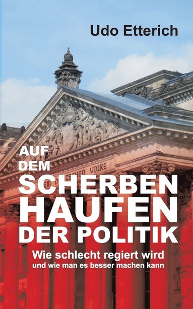 bokomslag Auf dem Scherbenhaufen der Politik