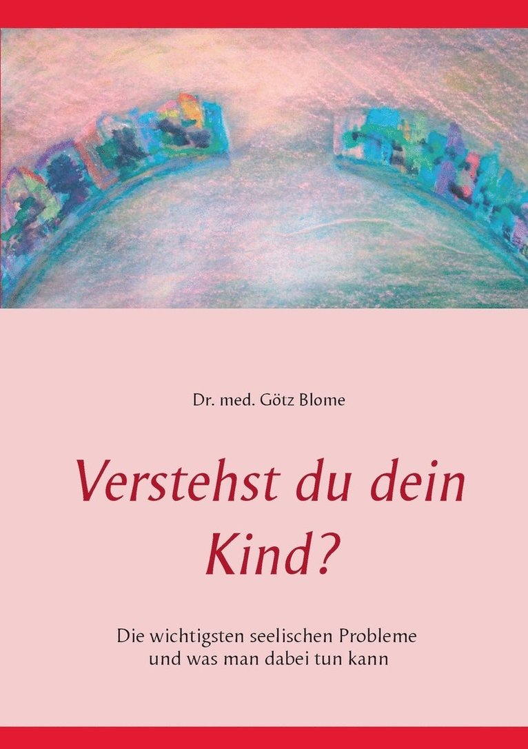 Verstehst du dein Kind?