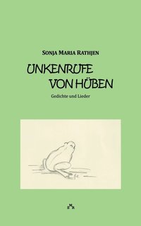bokomslag Unkenrufe von hüben