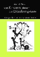 Von Kindern, denen das Draußen gehörte 1