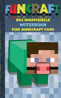 bokomslag Funcraft - Das inoffizielle Witzebuch fur Minecraft Fans
