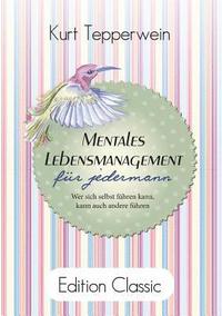 bokomslag Mentales Lebensmanagement für jedermann