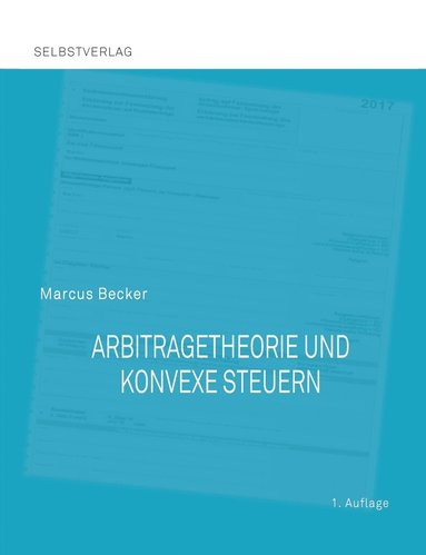 bokomslag Arbitragetheorie und konvexe Steuern