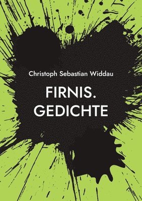 Christoph Sebastian Widdau - Firnis., Häftad