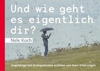 bokomslag Und wie geht es eigentlich dir?