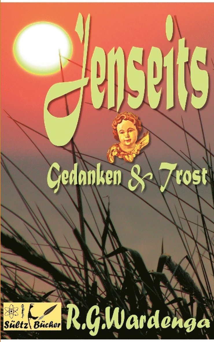 Jenseits - Gedanken & Trost 1