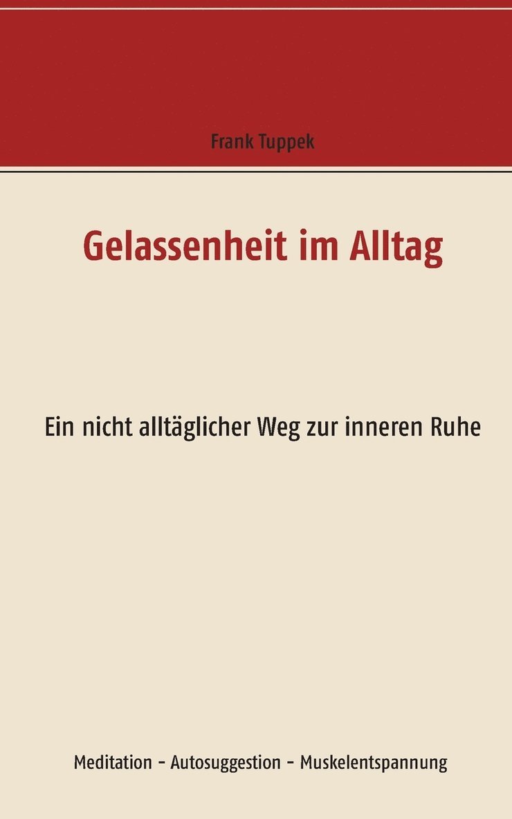 Gelassenheit im Alltag 1