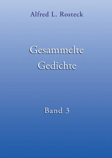 bokomslag Gesammelte Gedichte Band 3