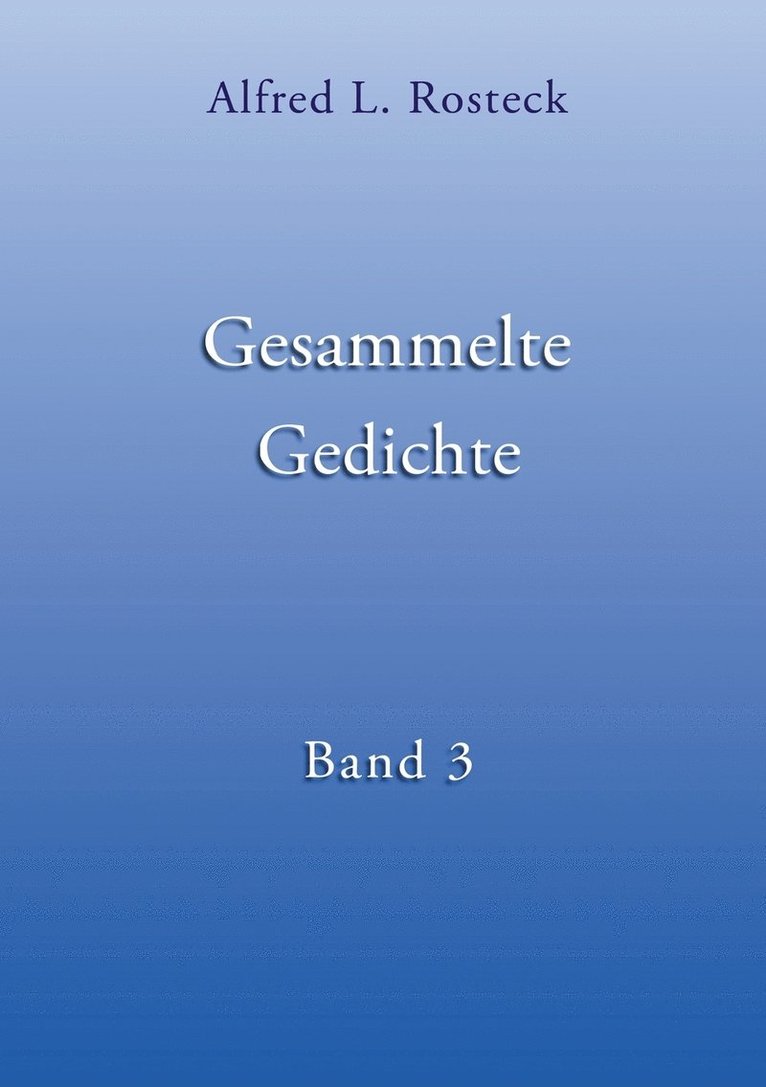 Gesammelte Gedichte Band 3 1