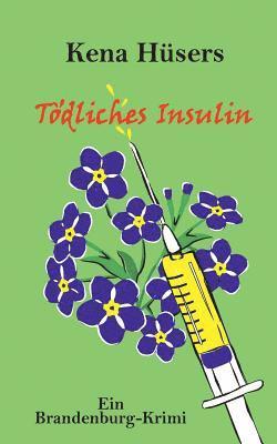 bokomslag Tödliches Insulin