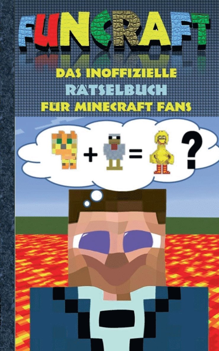 Funcraft - Das inoffizielle Rtselbuch fr Minecraft Fans 1
