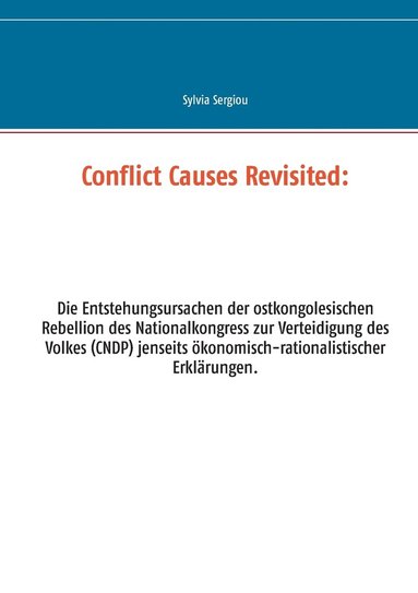 bokomslag Conflict Causes Revisited