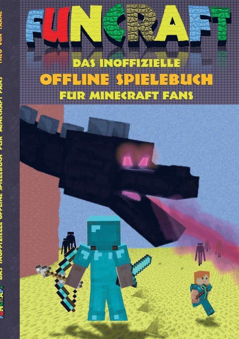 Funcraft - Das inoffizielle Offline Spielebuch fr Minecraft Fans 1