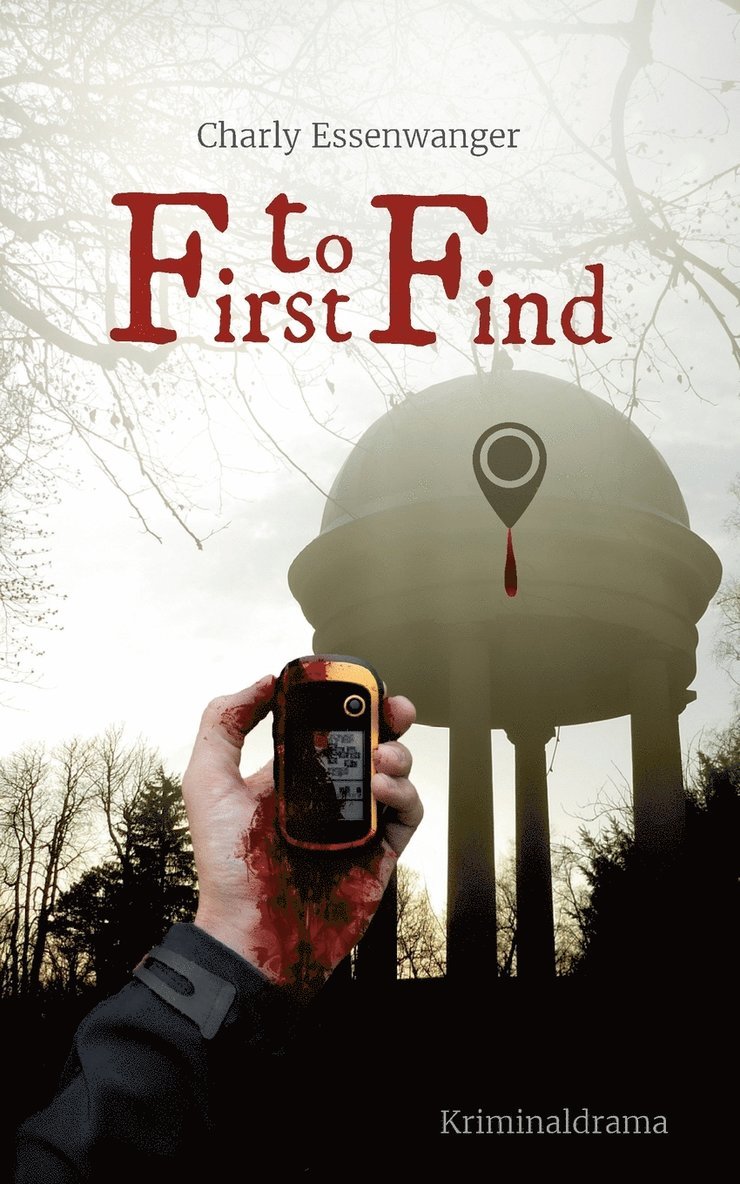 Charly Essenwanger - First to Find, Häftad