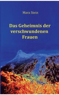 bokomslag Das Geheimnis der verschwundenen Frauen