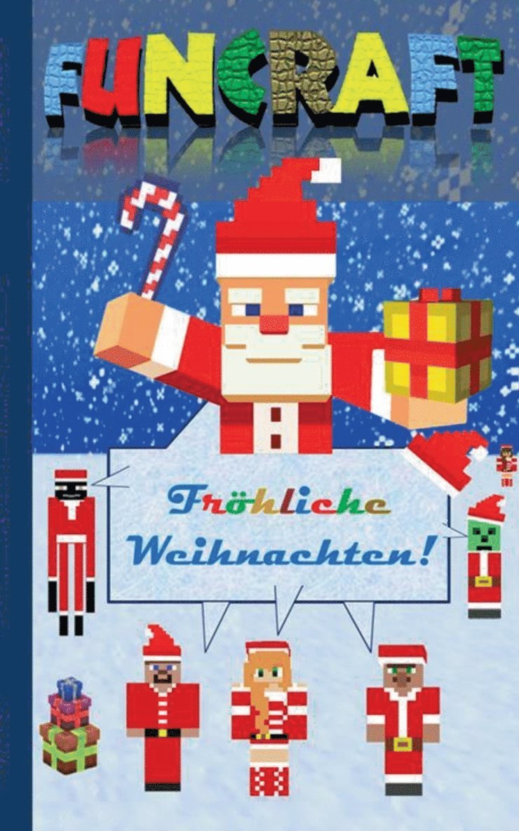 Funcraft - Frhliche Weihnachten an alle Minecraft Fans! (inoffizielles Notizbuch) 1