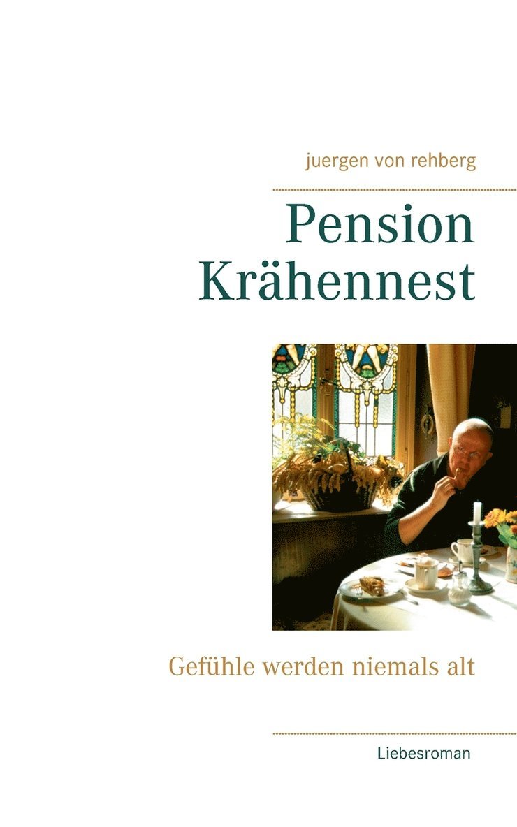 Juergen Von Rehberg, Juergen von Rehberg, Juergen von Rehberg - Pension Krähennest, Häftad
