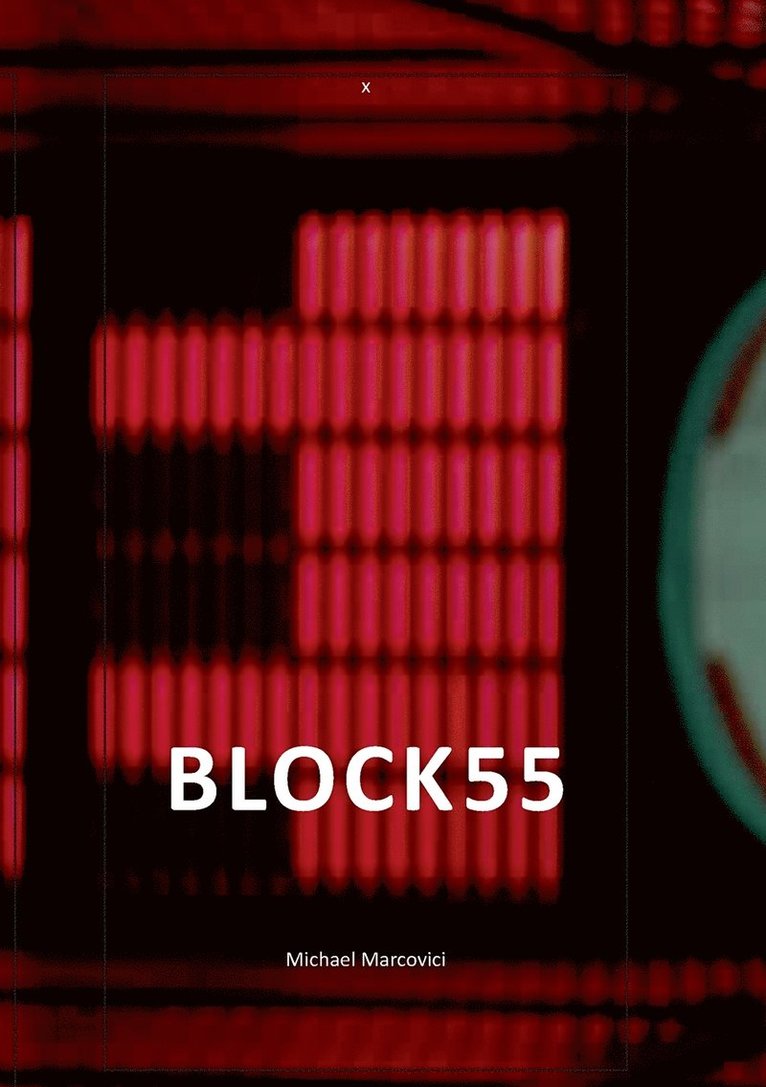 Michael Marcovici - Block 55, Häftad