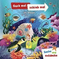 bokomslag Guck mal, schieb mal! Suche und entdecke - Im Meer