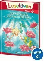 Henriette Wich - Leselöwen 1. Klasse - Das Geheimnis des Meermädchens, Inbunden