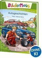 Thilo - Bildermaus - Autogeschichten, Inbunden