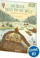 Magnus Weightman - Ein Biber reist um die Welt ... und entdeckt, wie die Tiere wohnen, Inbunden