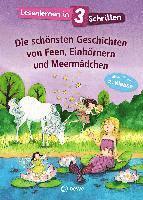 bokomslag Lesenlernen in 3 Schritten - Die schönsten Geschichten von Feen, Einhörnern und Meermädchen