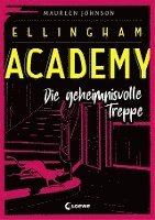 bokomslag Ellingham Academy (Band 2) - Die geheimnisvolle Treppe