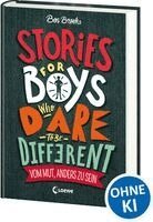 Ben Brooks - Stories for Boys Who Dare to be Different - Vom Mut, anders zu sein, Inbunden