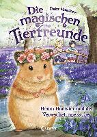 bokomslag Die magischen Tierfreunde - Henni Hamster und der Verwechslungszauber